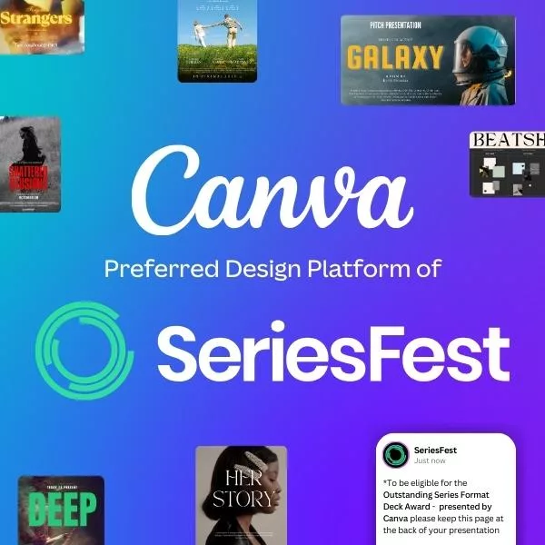 Canva - The Preferred Design Platform of SeriesFest